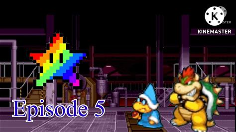Bowsers Rainbow Madness Episode 5 The Rainbow Star Factory Youtube
