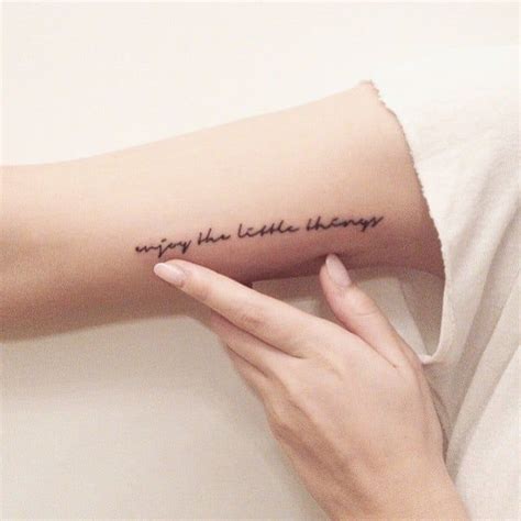 Enjoy The Little Things Inspiring Quote Tattoos Word Tattoos Tattoo Quotes