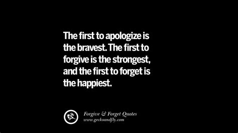 50 Quotes On Apologizing Forgive And Forget After An Argument