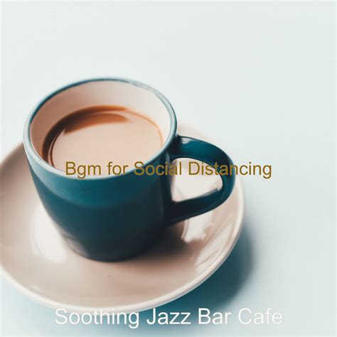 Smooth Music For Social Distancing Vibraphone Song And Lyrics By