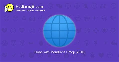 🌐 Globe With Meridians Emoji Meaning With Pictures From A To Z