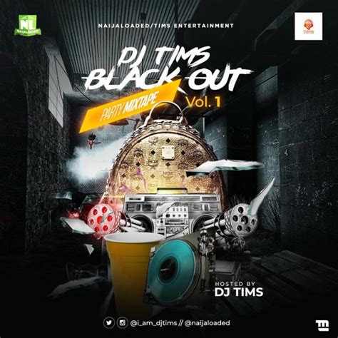 Dj Tims Blackout Party Mix Vol 1 New Music Mixtape 2020 Fast Download