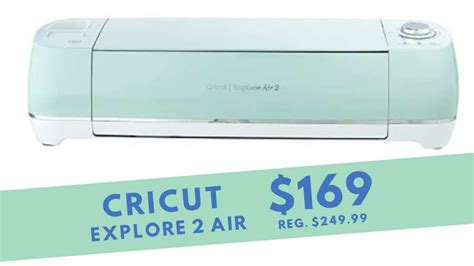 Prime Deal Cricut Explore Air 2 For 169 Shipped Southern Savers