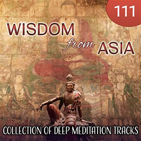 Amazon Co Jp Wisdom From Asia Collection Of Deep Meditation