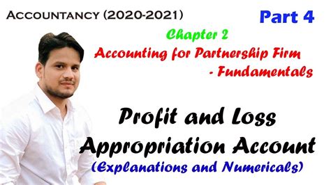 Part 4 Profit And Loss Appropriation Account Explanations And