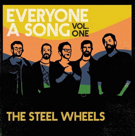 The Steel Wheels Set The Personal Experiences Of Their