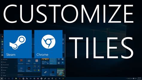 Customize Tiles On Windows 10 Start Menu Youtube