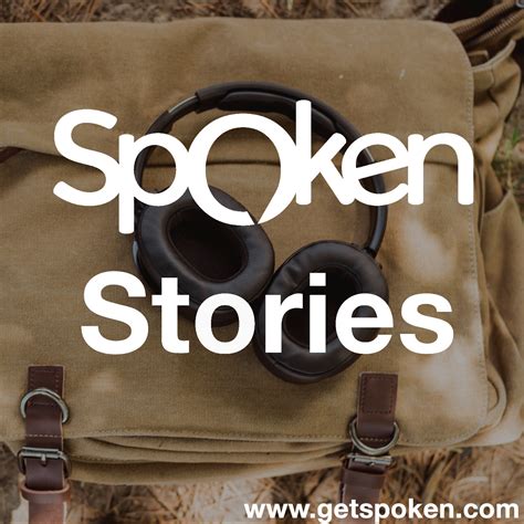 Spoken Stories Listen Via Stitcher For Podcasts