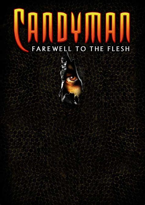 Farewell to the flesh) is a 1995 american supernatural slasher film directed by bill condon and starring tony todd, kelly rowan, william o'leary, bill nunn, matt clark and veronica cartwright. Confessions of a Film Junkie: A review of "Candyman 2: Farewell to Flesh"