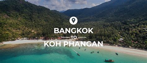 Updated 2019 How To Get From Bangkok To Koh Phangan