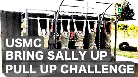 Usmc Bring Sally Up Pull Up Challenge Youtube