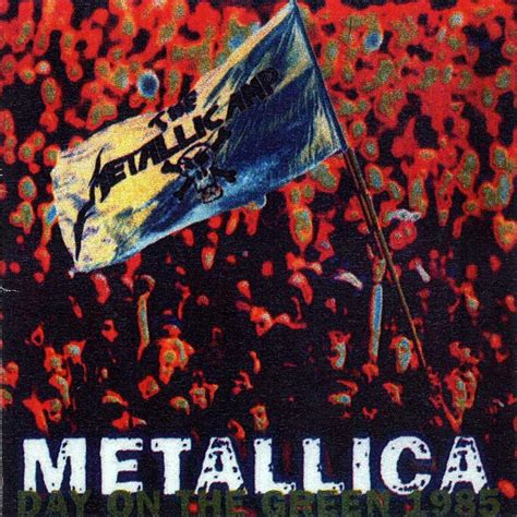 Metallica Day On The Green Festival 1985 Ace Bootlegs