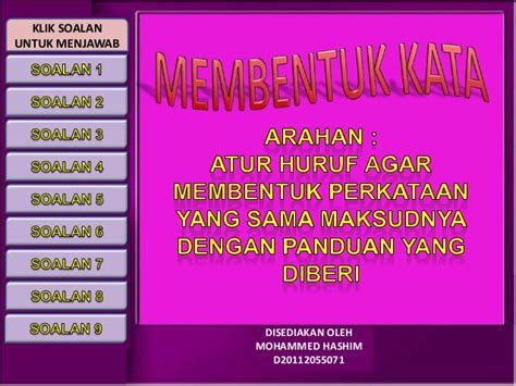 Simpulan bahasa digunakan untuk menjelaskan lagi maksud sesuatu pengucapan dengan membawa erti yang mendalam. Contoh Soalan Kuiz Bahasa Melayu - Web Trust d