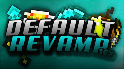 Default 16x Revamp Pvp Texture Pack By Isparkton