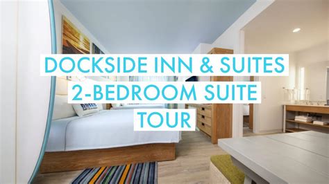 Dockside Inn And Suites 2 Room Suite Tour Universals Endless Summer