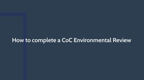 How To Complete A Coc Environmental Review By Barbara Markowski