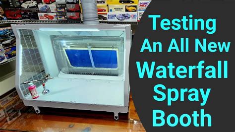 Testing An All New Waterfall Spray Booth Youtube