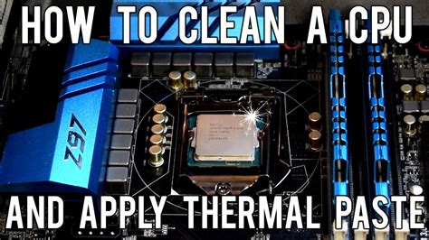 How To Clean A Cpu And Apply Thermal Paste Youtube