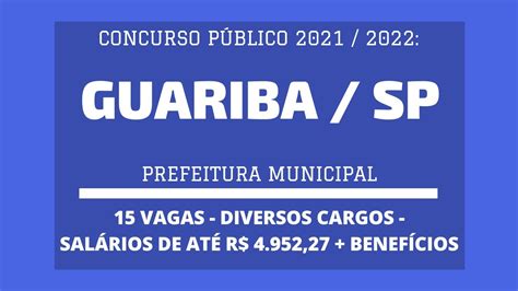 Concurso Aberto Da Prefeitura De Guariba Sp 2021 2022 São 15