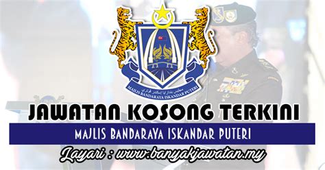 Tawaran adalah dipelawa daripada warganegara malaysia yang berkelayakan untuk memohon bagi mengisi jawatan kosong sebagaimana berikut: Jawatan Kosong di Majlis Bandaraya Iskandar Puteri - 4 ...