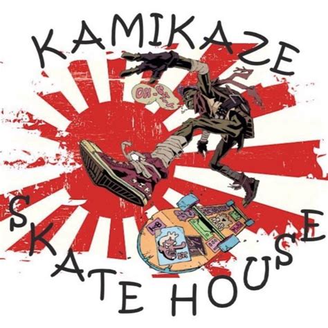 Kamikaze Skate House
