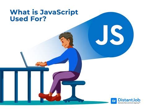 What Is Javascript Used For Distantjob Remote Recruitment Agency