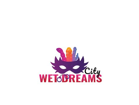 Wet Dreams City Logo For An Adult Sex Toy Store By Advait99 On Dribbble
