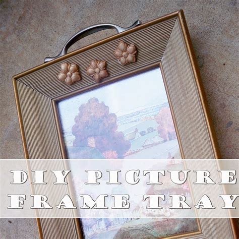 Lets Drink Coffee Darling Diy Picture Frame Tray