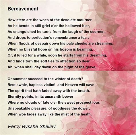 Bereavement Poem by Percy Bysshe Shelley - Poem Hunter Comments