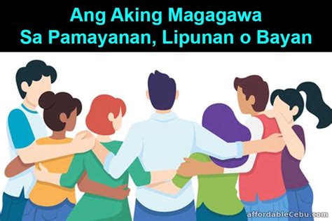 Ang Aking Magagawa Sa Pamayanan Lipunan O Bansa Philippine