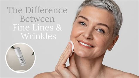 The Difference Between Fine Lines And Wrinkles Tips That Will Improve