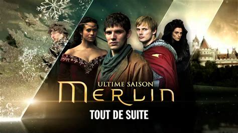 Merlin Ultime Saison Tout De Suite Nrj12 27 12 2014 Youtube