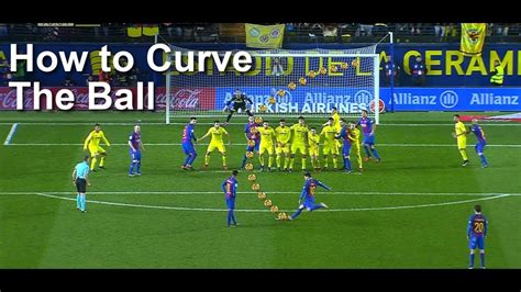 How To Curve The Soccer Ball Curved Finesse Shot Tutorial Youtube