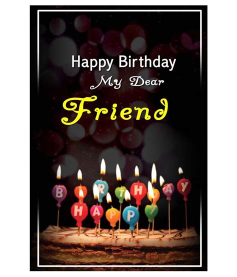 Happy Birthday My Dear Friend Poster Buy Online At Best Price In India