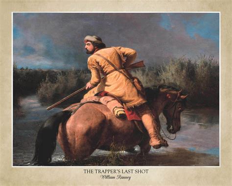 The Trappers Last Shot By William Ranney 1849 18x24 Print Showing The