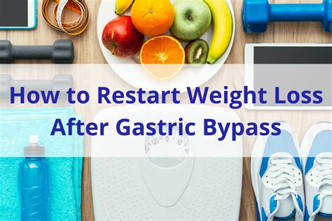 How To Restart Weight Loss After Gastric Bypass Bariatric Fusion