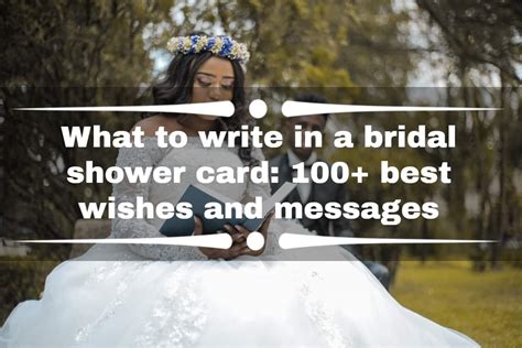 What To Write In A Bridal Shower Card 100 Best Wishes And Messages