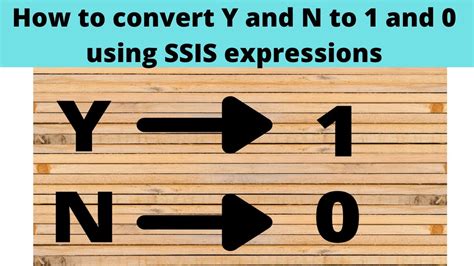 How To Convert Y And N To And Using Ssis Expressions Youtube