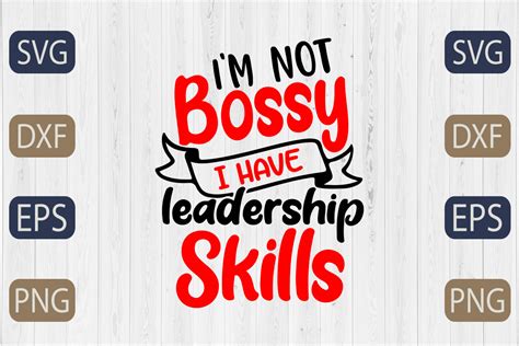 I M Bossy I Have Leadership Skills Svg Graphic By Graphicbd · Creative Fabrica