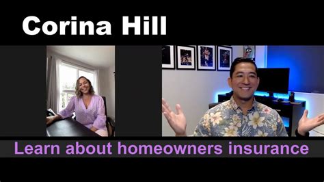 The last thing you want to think about is your. Learn about Homeowners Insurance with Corina Hill - YouTube