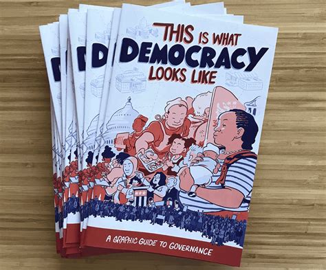 Buy The Print Edition Of This Is What Democracy Looks Like A Graphic