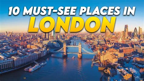 Top 10 Must See Places In London London Travel Guide Things To Do