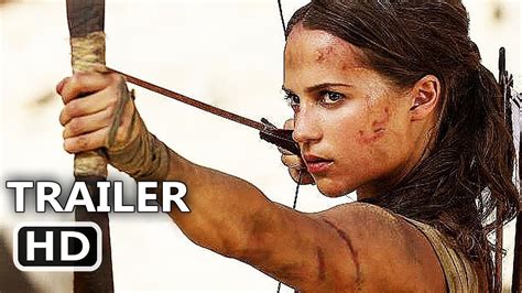Tomb Raider Official Trailer Teaser 2018 Alicia Vikander Lara Croft