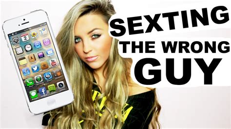 Sexting The Wrong Guy Youtube