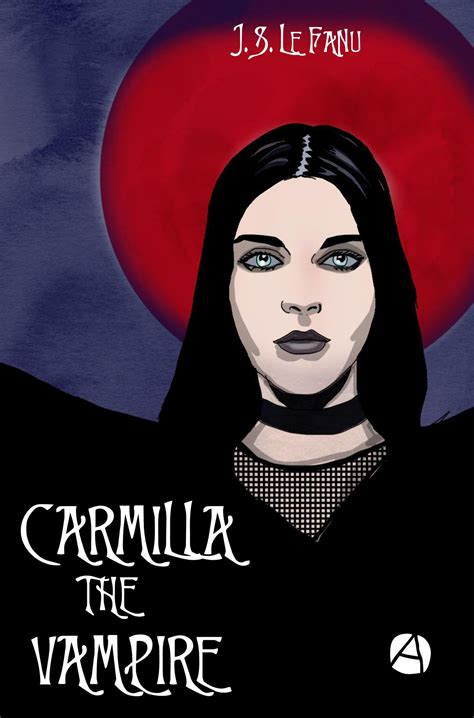 „carmilla Is A Horror Story By The Irish Author Joseph Sheridan Le