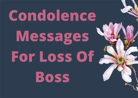 100 Messages Of Condolences To Boss Condolence Messages