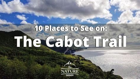 Places You Need To See On The Cabot Trail In Nova Scotia