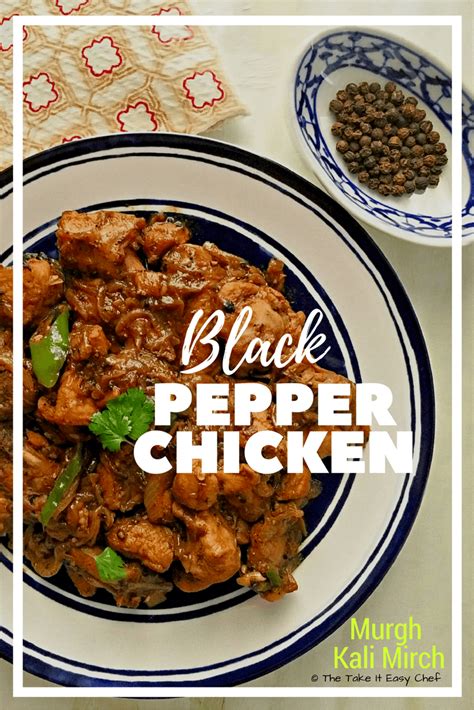 All the ingredients are affordable for any budget. Black Pepper Chicken Recipe | The take it easy chef