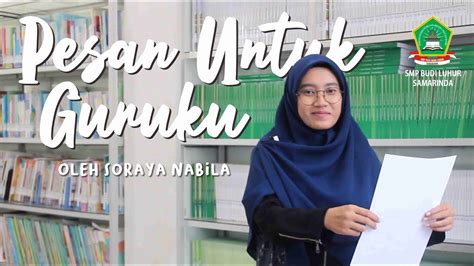 Puisi Pesan Untuk Guruku Oleh Ibu Soraya Nabila Youtube