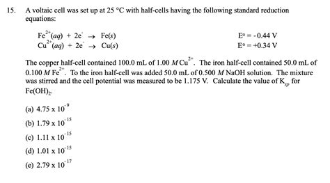 Solved A Voltaic Cell Was Set Up At 25∘c With Half Cells